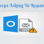Outlook Keeps Asking to Repair OST File
