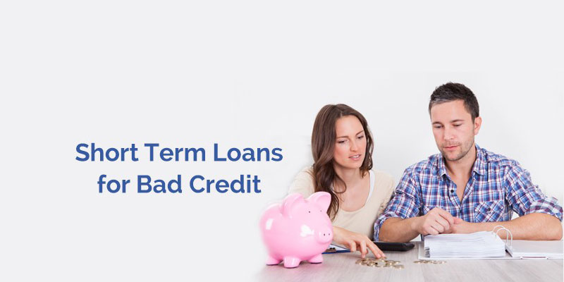 Short Term Loans Bad Credit No Guarantor