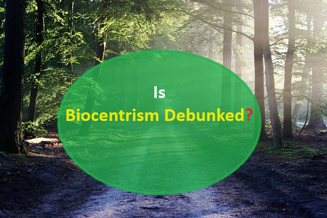 biocentrism debunked