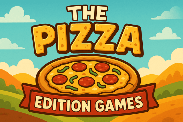 The Pizza Edition Games