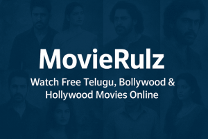MovieRulz – Watch Free Telugu, Bollywood & Hollywood Movies