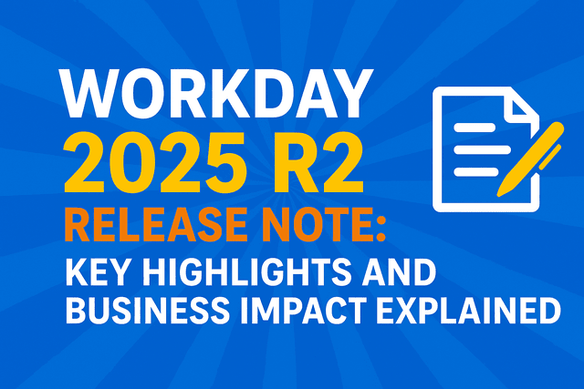 Workday 2025 R2 Release Note