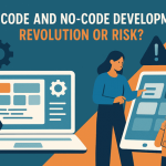 Low-Code and No-Code Development