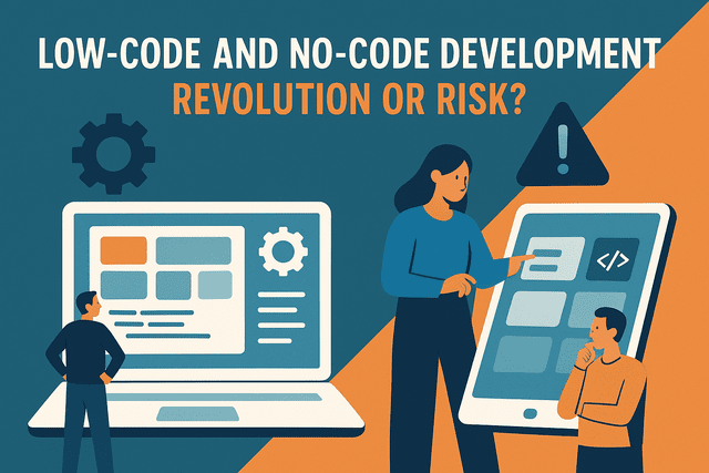 Low-Code and No-Code Development