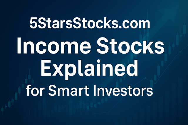 5StarsStocks.com Income Stocks