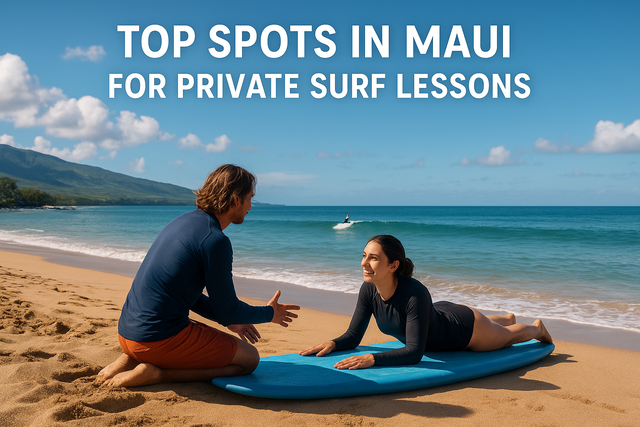 Top Spots in Maui for Private Surf Lessons