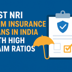 Best NRI Term Insurance Plans in India with High Claim Ratios