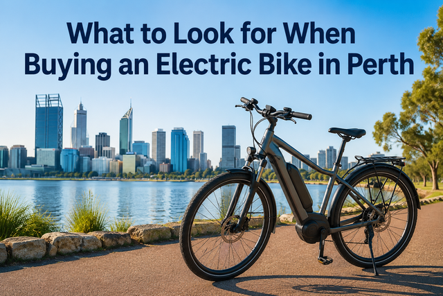 What to Look for When Buying an Electric Bike in Perth