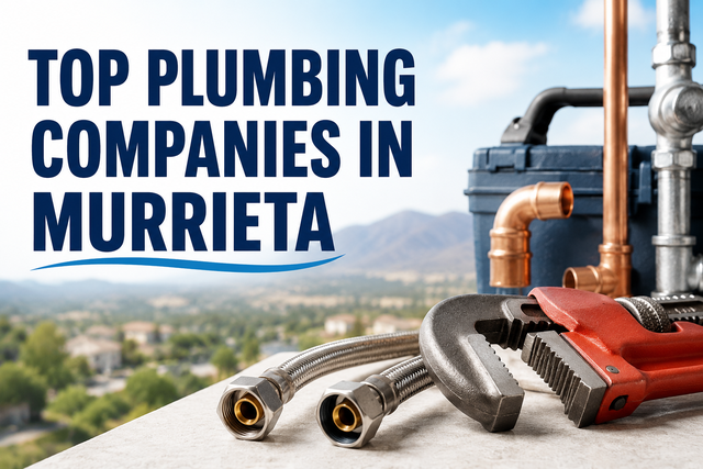 Top Plumbing Companies in Murrieta