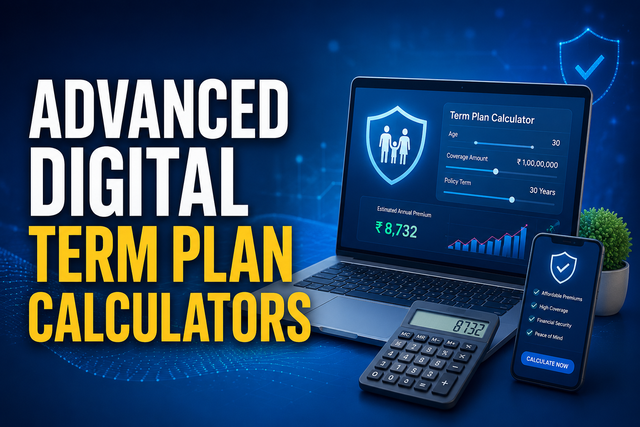 Why Advanced Digital Term Plan Calculators Are Becoming Essential Financial Tools